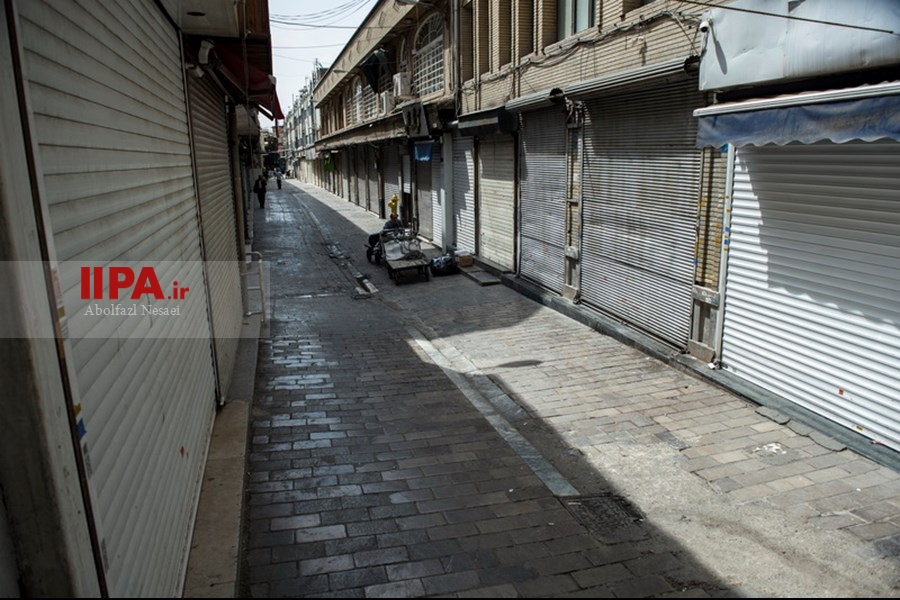   تعطیلی بازار بزرگ تهران در پی شیوع ویروس کرونا